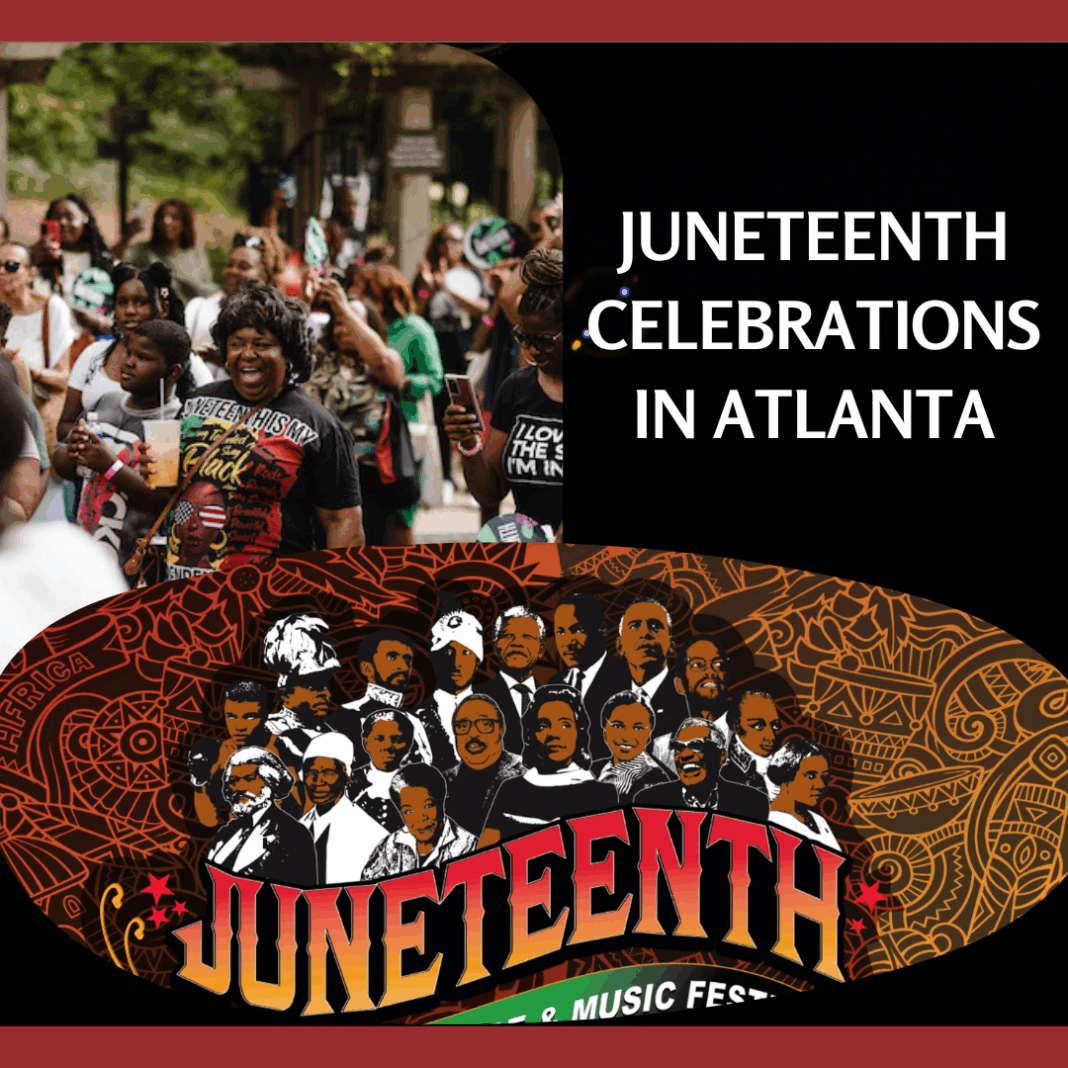 Juneteenth Celebrations in Atlanta