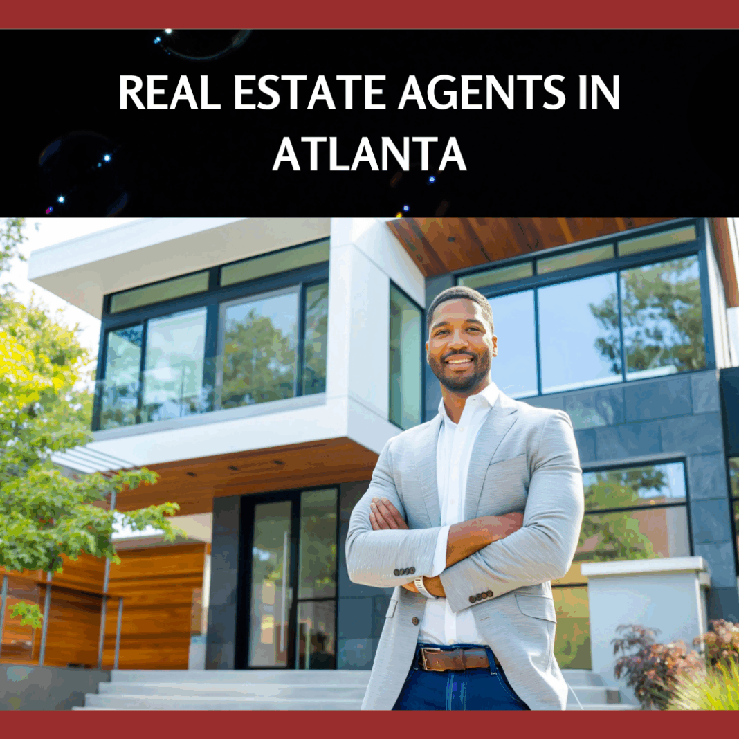 Real Estate Agents in atlanta