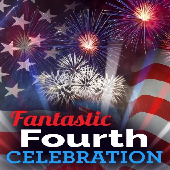 Fantastic Fourth Celebration