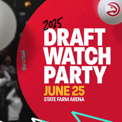 2025 Atlanta Hawks Draft Watch Party
